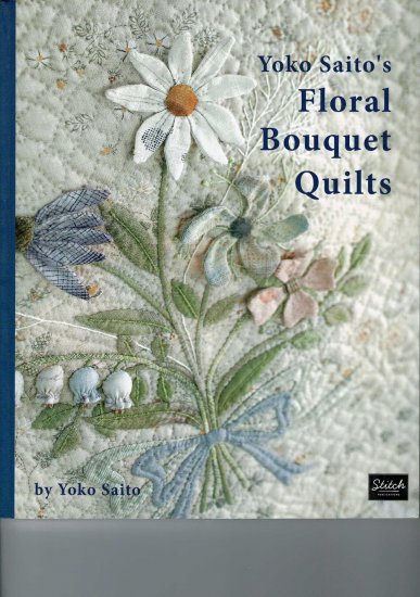 floral bouquet quilts yoko saito's - Clicca l'immagine per chiudere